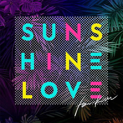 HAN-KUN(湘南乃風)、新曲「Sunshine Love」が“H.I.S.ハワイキャンペーン”CMタイアップに決定